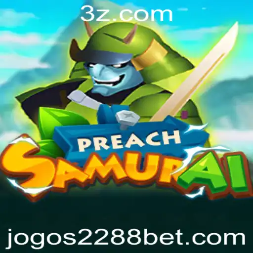 Descubra o Fascinante Mundo de PreachSamurai: Estratégias e Regras