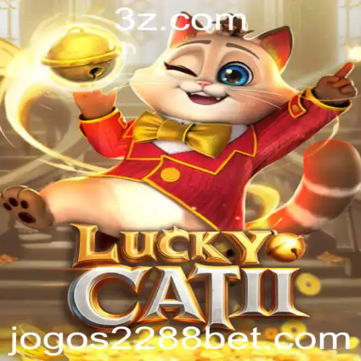 Desvendando o Universo de LuckyCatII com a Estratégia 2288 Bet